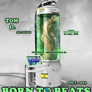 TOM D    -  BORN TO BEATS