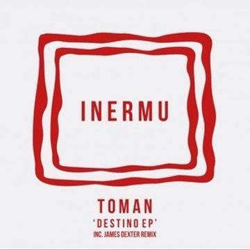 Toman   Destino (Original Mix)