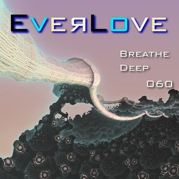 Everlove - 060 - Breathe Deep