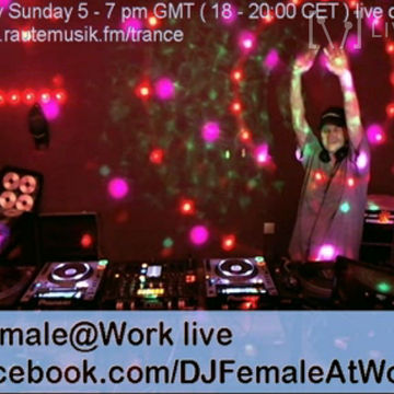 Female@Work Mega Trance Set "Euphoric Airlines" on RauteMusik.fm on Aug 09 2015