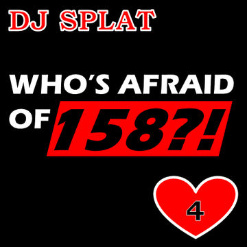 Who's Afraid Of 158! 4 (2019)