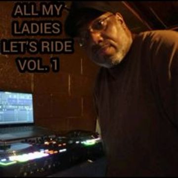 ALL MY LADIES LET'S RIDE VOL.1