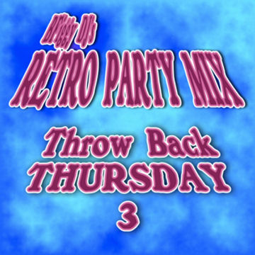 BFiggy DJ's Retro Party Mix TBT 3