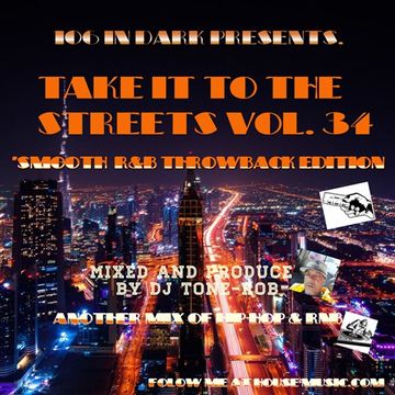 TAKE IT TO THE STREETS ( THROWBACK R&B SMOOTH MIX )