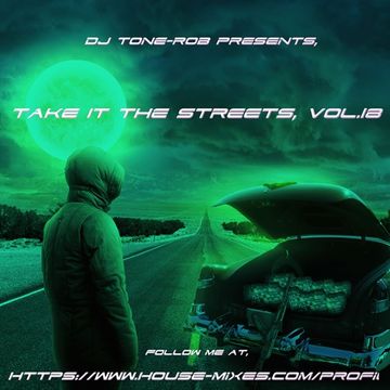 TAKE IT TO THE STREETS VOL.18