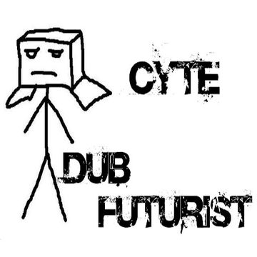 Cyte - DubFuturist