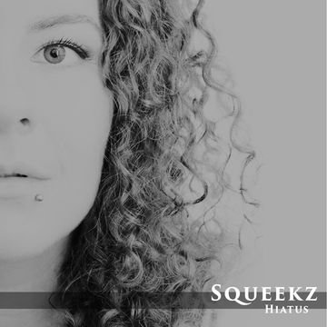 Squeekz - Hiatus (25.11.15)