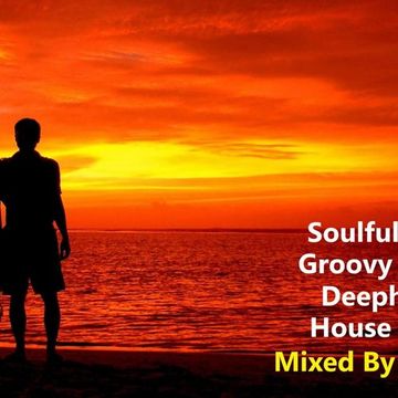 312 - Groovy House - soulfulhouse - House Music