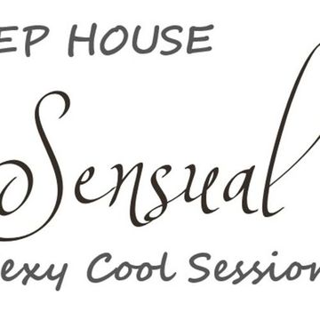 330 - ACT - DEEPHOUSE - Sensual Sexy Cool Session