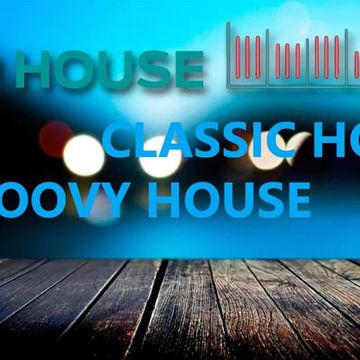 142 - DeepHouse - Groovy House - Classic House - Cool Session