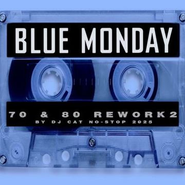 01 Blue Monday 70 & 80 (N Stop Aout 1