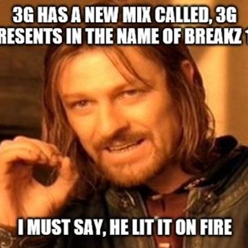 3G Presents In The Name Of Breaks 19