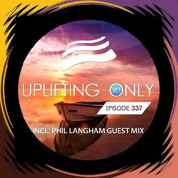 Uplifting Only 337 Guest Mix