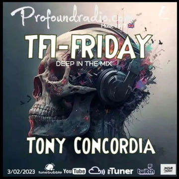 Tony Concordia -Profound Radio - Deep in the Mix 11