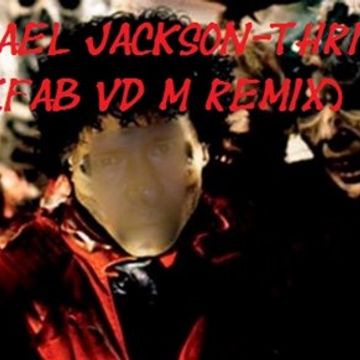 Michael Jackson-Thriller (Fab vd Remix)