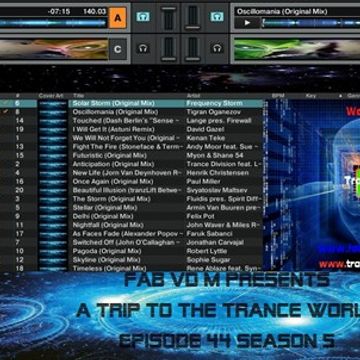 A Trip To The Trance World Episode 44 Season 5