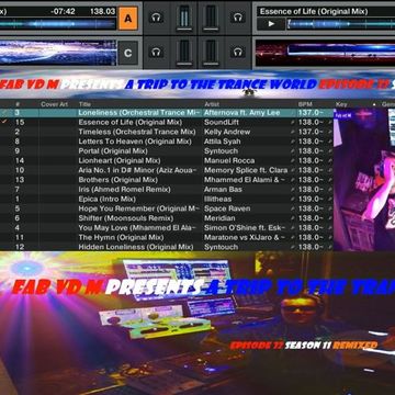 Fab vd M Presents A Trip To The Trance World Episode 32 Season 11 Remixed