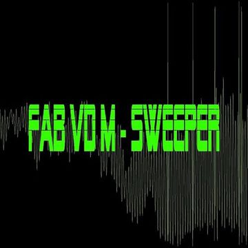 Fab vd M - Sweeper