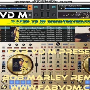 Fab vd M Presents Bob Marley Remixed