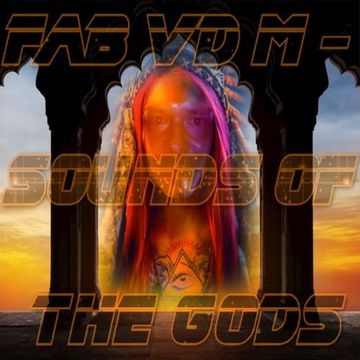 Fab vd M - Sounds of the Gods