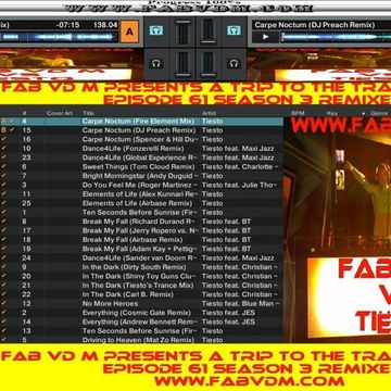 Fab vd M Presents A Trip To The Trance World Episode 61 Season 3 Remixed