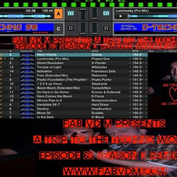 Fab vd M Presents A Trip To The Techno World Episode 63 Season 3 Remixed