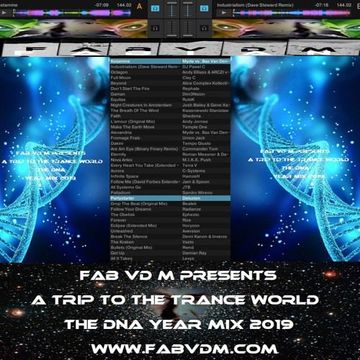 Fab vd M Presents A Trip To The Trance World The DNA Year Mix 2019