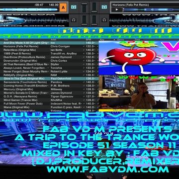 Fab vd M Presents A Trip To The Trance World Episode 51 Season 11