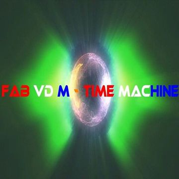 Fab vd M - Time Machine