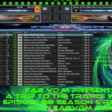 Fab vd M Presents A Trip To The Trance World Episode 68 Season 5 Remixed