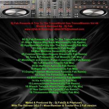 Dj Fab Presents A Trip To The TranceWorld Goa TranceMission Vol 44