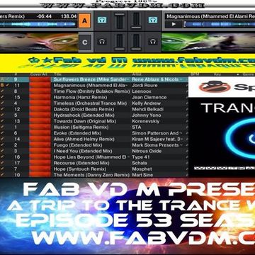 Fab vd M Presents A Trip To The Trance World Episode 53 Season 11