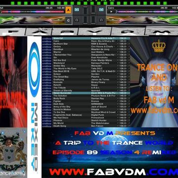 Fab vd M Presents A Trip To The Trance World Episode 89 Season 4 Remixed