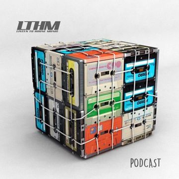 350   LTHM Podcast   Mixed by Jesse James & Diego Valle