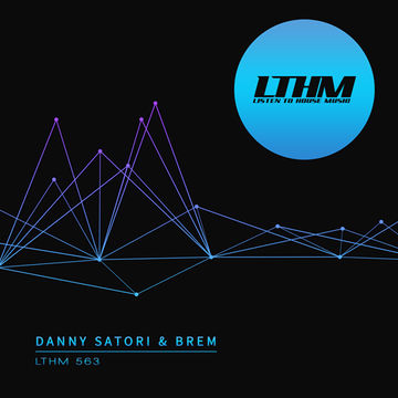 LTHM 563   Danny Satori & Brem