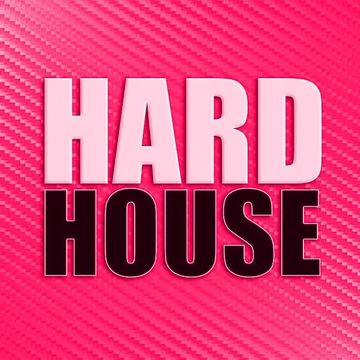 UK HARD HOUSE