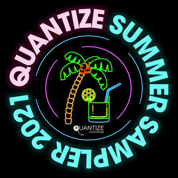 The Quantize Summer Sampler 2021 Mix