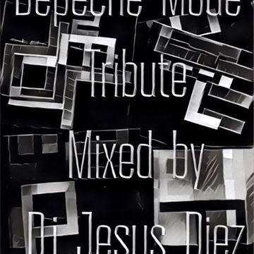 Depeche Mode Tribute mixed by Jesús Díez
