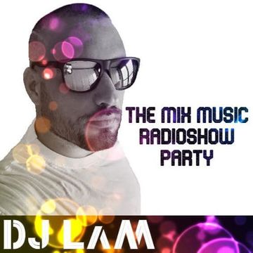 THE MIX MUSIC RADIOSHOW 381! PARTY