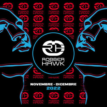 Robber Hawk - Novembre Dicembre 2022