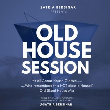 Old  House Session