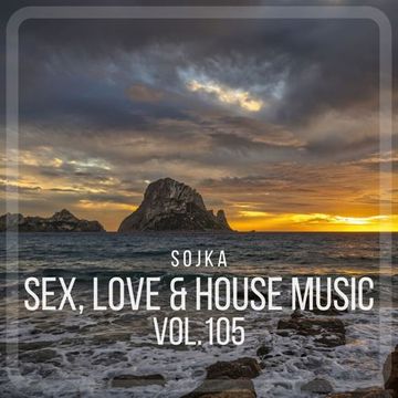 SOJKA   SEX, LOVE & HOUSE MUSIC VOL.105 (12.09.2022)