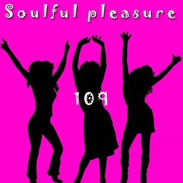 Soulful Pleasure 109