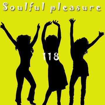 Soulful Pleasure 118