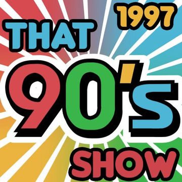 That 90's Show 1997