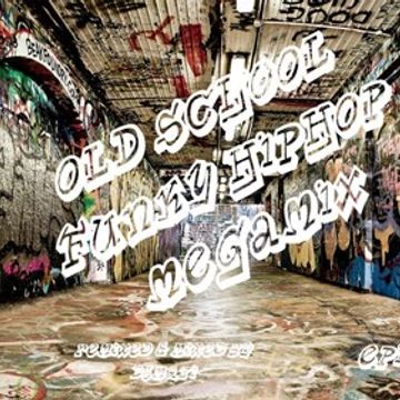 Various Artists   Old School Funky HipHop Megamix   Episode 1