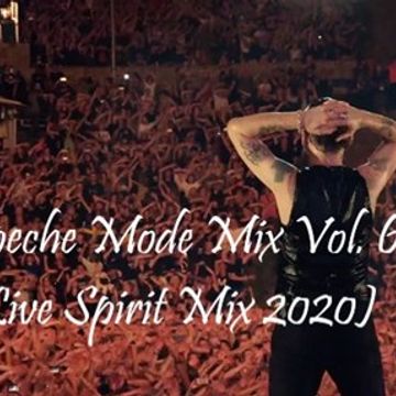 Depeche Mode Mix Vol. 6 (Live Spirits In The Forest Mix 2020)