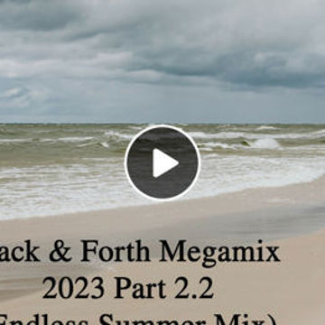 DJMaZi06 - Various Artists - Back & Forth Massive Mix - Pt.2.2 (Endless Summer Mix)