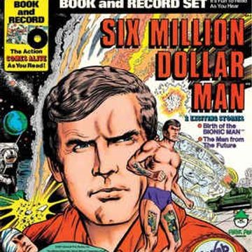 The Six Million Dollar Man PODCAST January 19