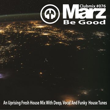 Clubmix 076 - Be Good To Me 